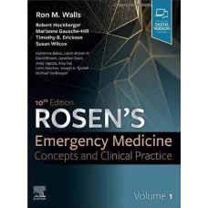 Rosen’s Emergency Medicine Concepts and Clinical Practice 10th Edition